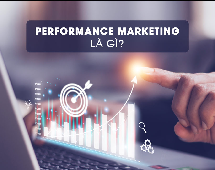 Performace marketing là gì?