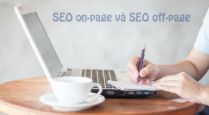 Để đạt được hiển thị tối đa trong các công cụ tìm kiếm, bạn sẽ cần SEO Onpage và SEO Offpage.