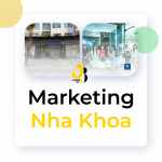 Chiến dịch marketing ngành nha khoa - ViX Dental Clinic