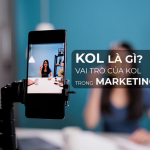 KOL là gì? Vai trò của KOL trong Marketing