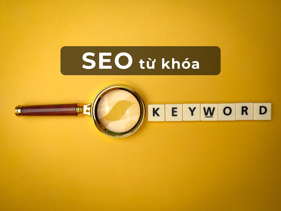 Seo từ khóa là gì? Các bước SEO từ khóa hiệu quả